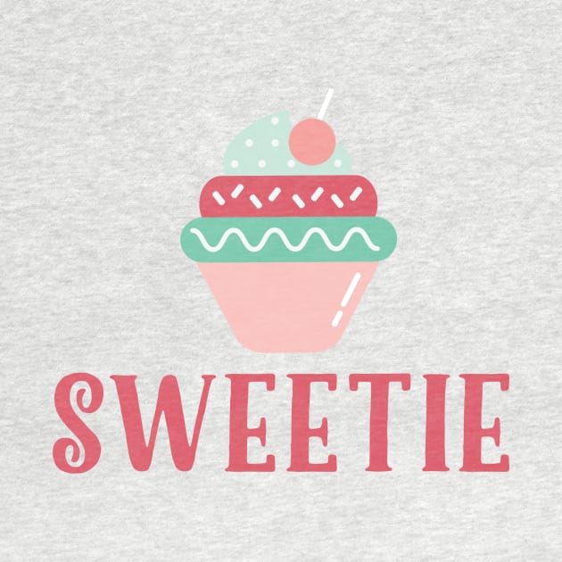 Sweetie by MessageOnApparel